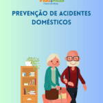 Prevenção de acidentes domésticos: atitudes simples que fazem a diferença